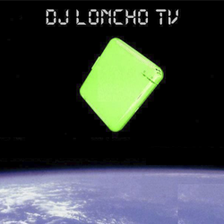 Dj Loncho TV